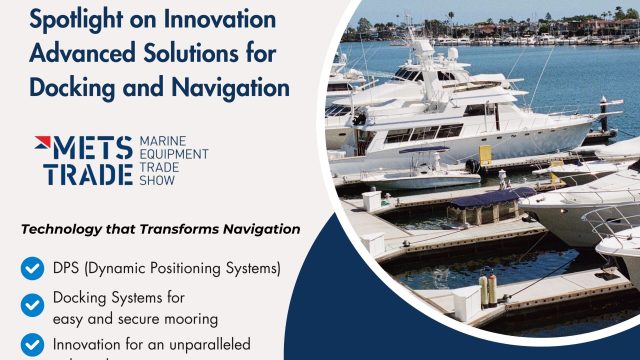 METS 2024: A Global Stage for Nautical Innovation